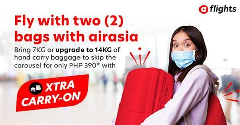 AirAsia Philippines offers cabin baggage upsize option .